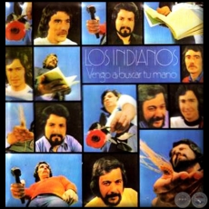 VENGO A BUSCAR TU MANO - LOS INDIANOS